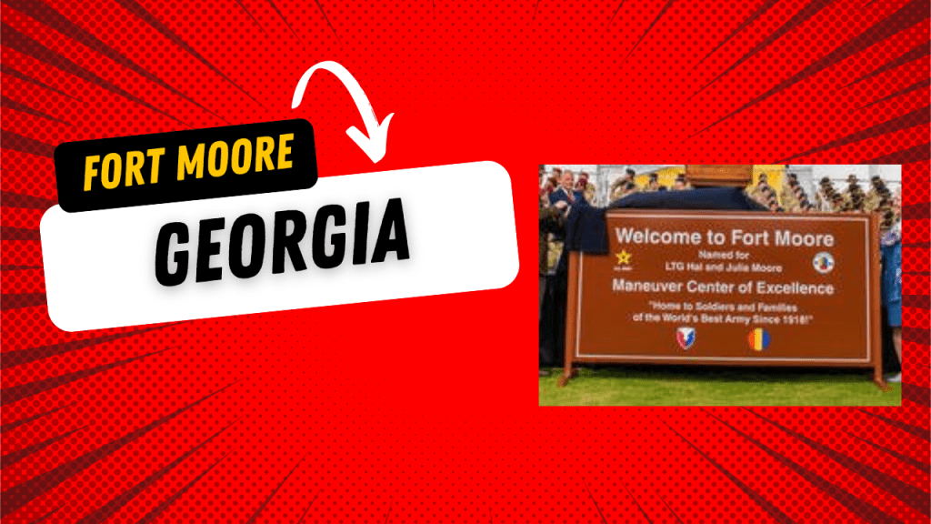 Welcome to Fort Moore sign at the entrance, surrounded by greenery under a clear sky.
