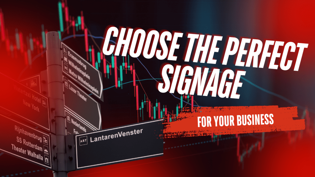 Different types of business signage, including indoor, outdoor, and storefront signs